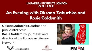 An Evening with Oksana Zabuzhko and Rosie Goldsmith