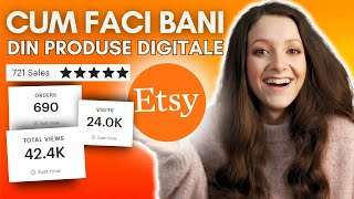 Cum Sa Faci Bani Online Cu Produse Digitale Pe Etsy (Cum Incepi Corect Pentru A Avea Vanzari Rapid!)