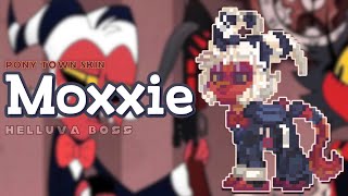 🌹) Moxxie  HELLUVA BOSS : [ pony town skin ]