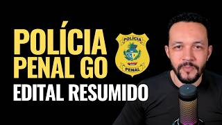 Resumo do Edital do Concurso da Polícia Penal - GO - PPGO