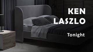 Ken Laszlo "Tonight"