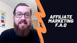 Affiliate Marketing FAQ (Your Questions Answered)