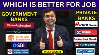 Government Bank Job V/s Private Bank Job | Which is Better Bank Job in 2024 - True Comparison