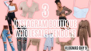 3 POPULAR wholesale clothing vendors! IG BADDIES only! | VLOGMAS day 9 BOUTIQUE EDITION