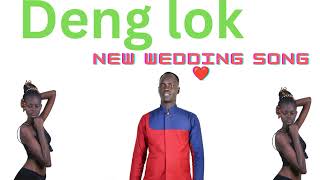 Deng Lok// Ruan Achol// new wedding song ❤️ 2024.