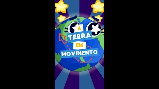 A TERRA EM MOVIMENTO #Shorts