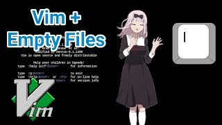 Configure Vim to Start Empty Files in Insert Mode