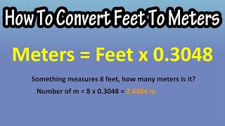 How To Convert Or Change Feet (ft) To Meters (m) Formula Explained - Formula For Feet To Meters