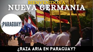 Nueva Germania: El intento de crear una RAZA ARIA PURA en PARAGUAY