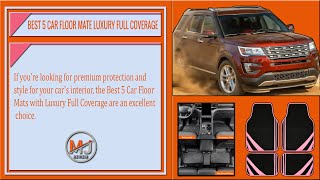 Best 5 Car Floor Mats Luxury Full Coverage || Car Floor Mats Review 2025