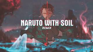 Naruto With Soil Remix - 带土啊带土 - 郝向阳 | Tik Tok Douyin