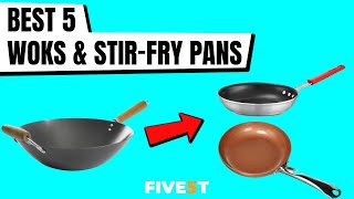 Best 5 Woks & Stir-Fry Pans 2021