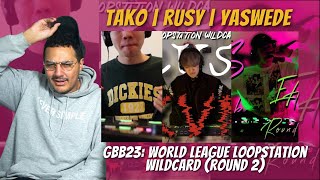 TAKO | RUSY | Yaswede | GBB23 Loopstation Wildcard | ROUND 2 | REACTION