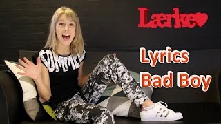 Lærke - Bad Boy Lyrics video