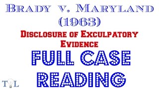 Brady v. Maryland (1963)  - Full Audio Case Reading - Episode #5