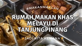 RUMAH MAKAN KHAS MELAYU DI TANJUNGPINANG || RUMAH MAKAN SINGGAH SELALU TANJUNGPINANG