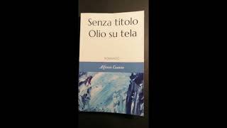 "Senza titolo - olio su tela", romanzo di Alfonso Cusano