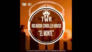 El Monte · Ricardo Criollo House Ft. Angel Ali & Luis Congas