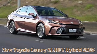 Toyota Has Introduced Its Latest Hybrid Camry in Australia | New Toyota Camry SL HEV Hybrid 2025