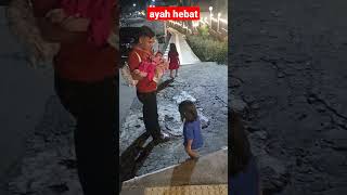 ayah hebat #shorts