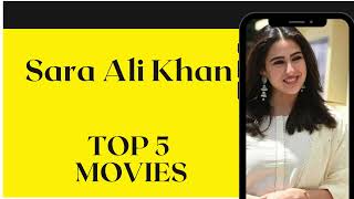 Sara Ali Khan Top5 Movies