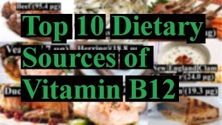 Top 10 Natural Sources Vitamin B12 (Cobalamin)