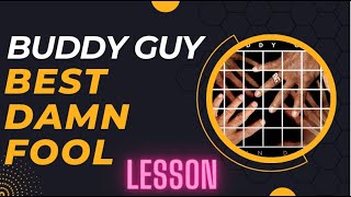 Buddy Guy - Best Damn Fool (guitar lesson)