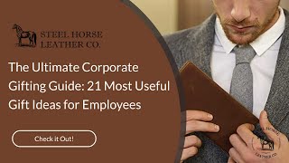 The Ultimate Corporate Gifting Guide: 21 Most Useful Gift Ideas for Employees