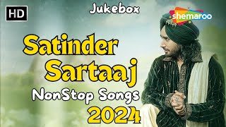 Satinder Sartaaj - Punjabi Songs | Audio Jukebox | Satinder Sartaaj All Songs | Best of Sartaaj 2024