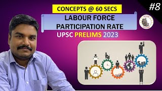 Labour Force Participation Rate | Concepts@60 Secs | UPSC Prelims 2023 | 75x75| Officers IAS Academy