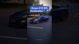 Nissan GTR R35 Loud Accelaration 🔊