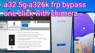 a32 5g a326k frp bypass one click with chimera