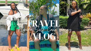 TRAVEL VLOG| FLORIDA SELF CARE VACAY | SOUTH FLORIDA VACATION