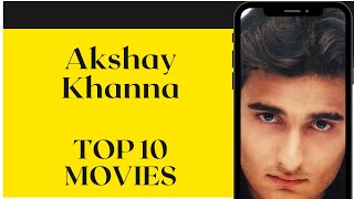 Akshay Khanna Top 10 Movies