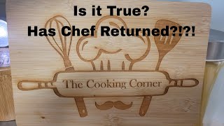 The Return of Chef!