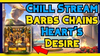 Chill Stream - Barb Chaining & Heart's Desire [Rise of Kingdoms]