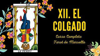 XII EL COLGADO - CURSO COMPLETO TAROT DE MARSELLA