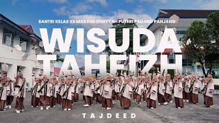 Perpisahan dan Wisuda Tahfizh MAS KMI Diniyyah Puteri Padang Panjang 2023