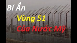 Bí Ẩn Vùng 51 Của Nước Mỹ Là Gì