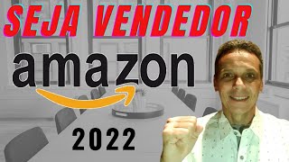 📌 Como Começar a Vender na Amazon  Brasil 2022 🤑 Trabalho & Renda