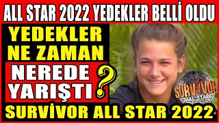 Survivor 2022 Yedekler Belli Oldu! Survivor 2022 All Star Yedekler Ne Zaman Nerede Yarıştı! O İsim..