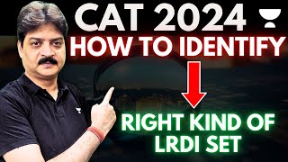 How to Select the Right LRDI Sets + CAT 2023 LR Set Breakdown | Lokesh Agarwal