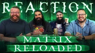 The Matrix Reloaded - MOVIE REACTION!!