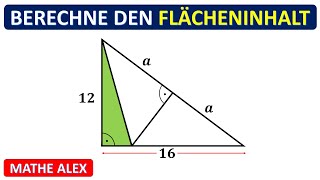 Berechne den Flächeninhalt der grünen Fläche | Dreieck | Geometrie | Strahlensatz | Mathe Alex