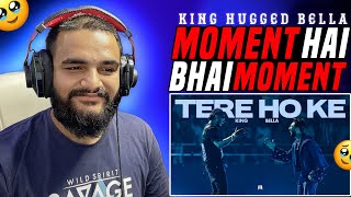 TERE HO KE | King & @BellaOfficials | Reaction