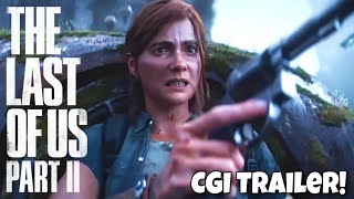 The Last of Us 2 TV Spot Trailer! (CGI) (HD)