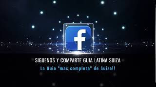 Guia Latinasuiza, síguenos en nuestra pagina de Facebook