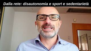 Domande dalla rete: disautonomia, sport e sedentarietà