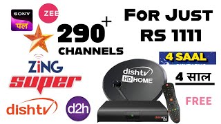 290 CHANNELS FREE FOR JUST RS 1111 For 4 YEARS IN DISH TV D2H ZING SUPER BOX in 2024/2025