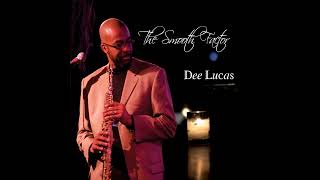 Dee Lucas - The Smooth Jazz Ride - 2014